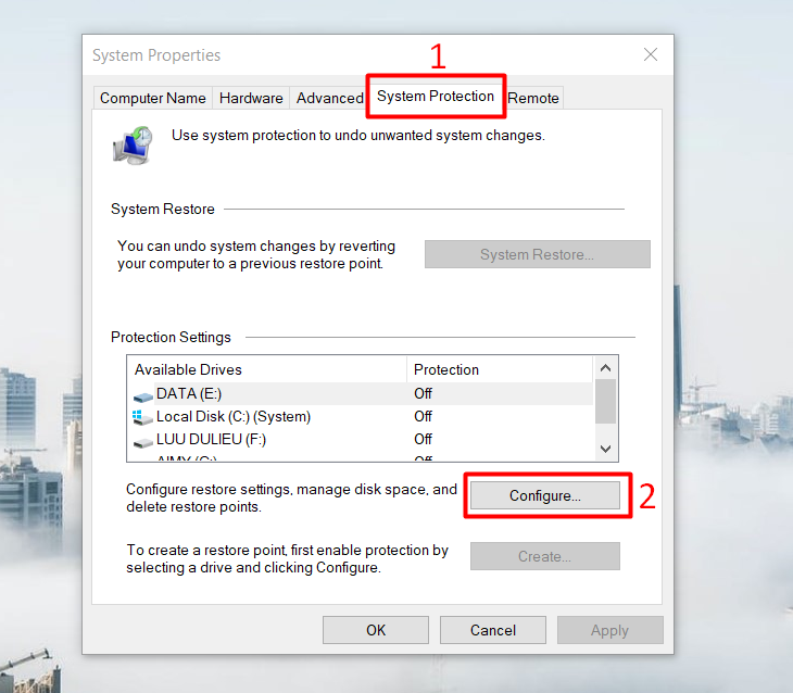 Bước 2: Bạn vào Tab System Protection và chọn Configur