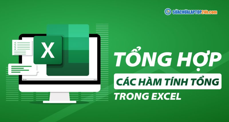 Các Hàm Tính Tổng Trong Excel