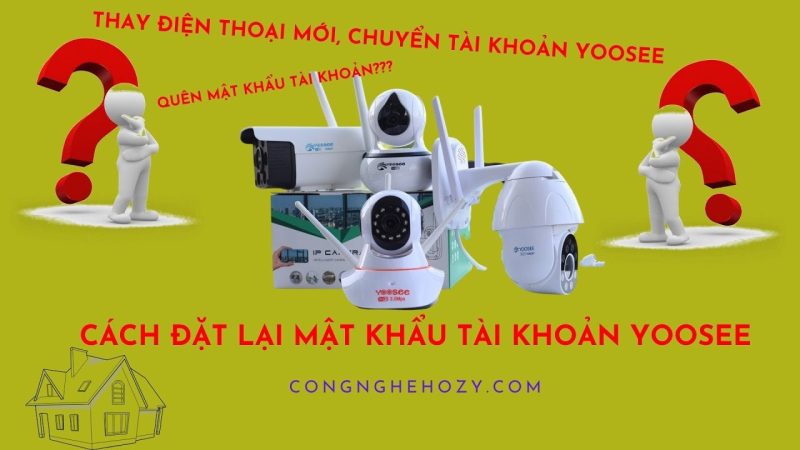 Cách Lấy Lại Mật Khẩu Camera