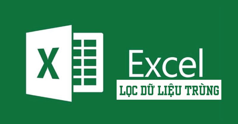 Hàm Lọc Dữ Liệu Trùng Trong Excel