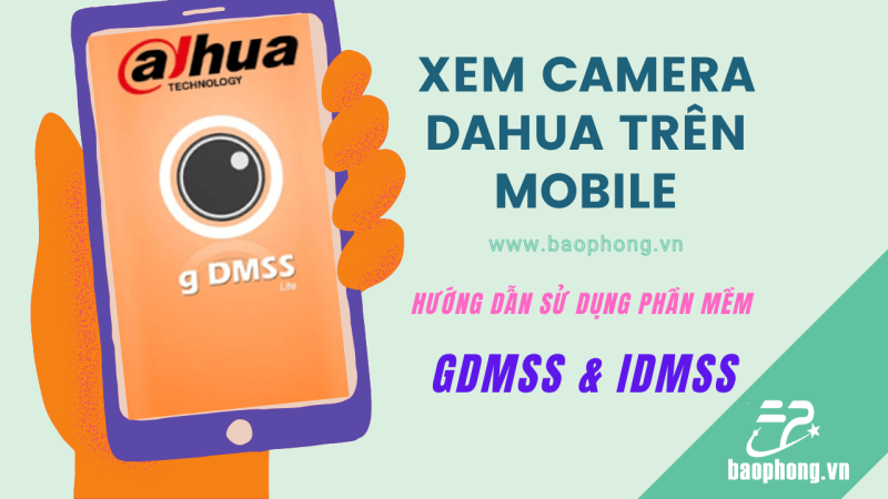 Hướng Dẫn Cài Đặt Camera Dahua Trên Android