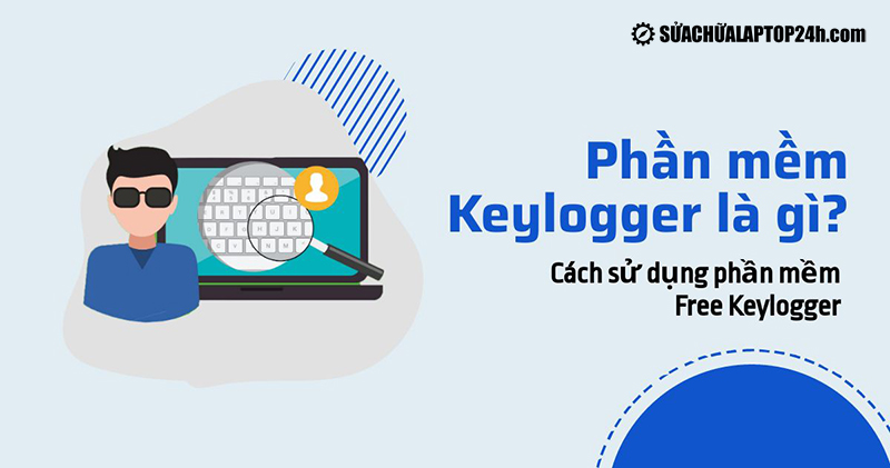 Hướng Dẫn Cài Keylog