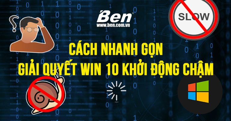 Khac Phuc Win 10 Khoi Dong Cham