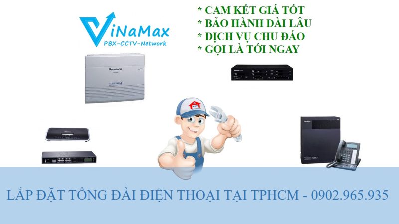 Lắp đặt Tổng đài điện Thoại Tphcm