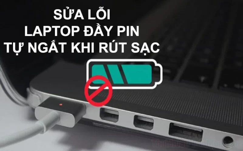 Laptop Rút Sạc Là Tắt Nguồn