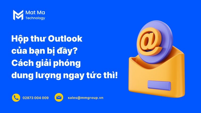 Mail Outlook Bị đầy