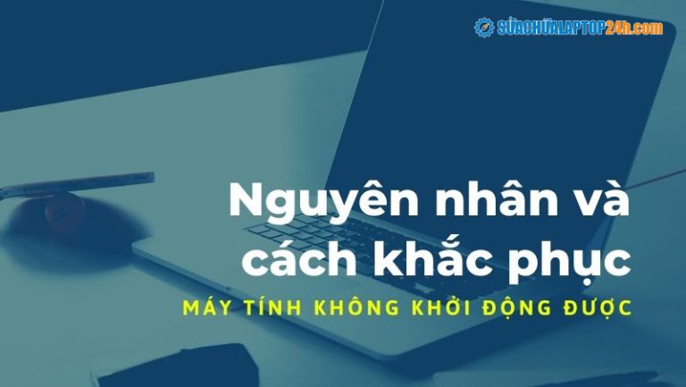 Máy Tính Không Khởi đông được