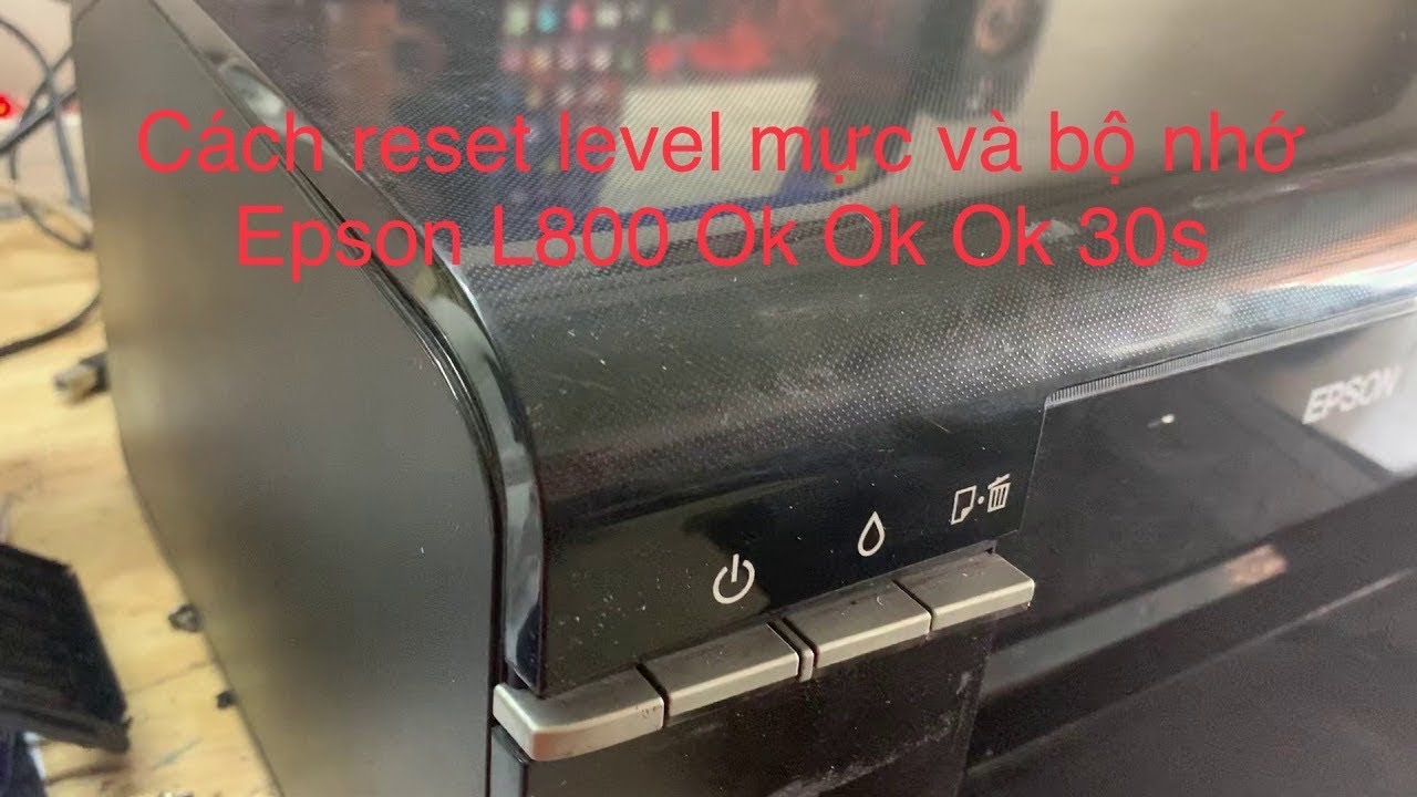 Reset Mực Máy In Epson L800