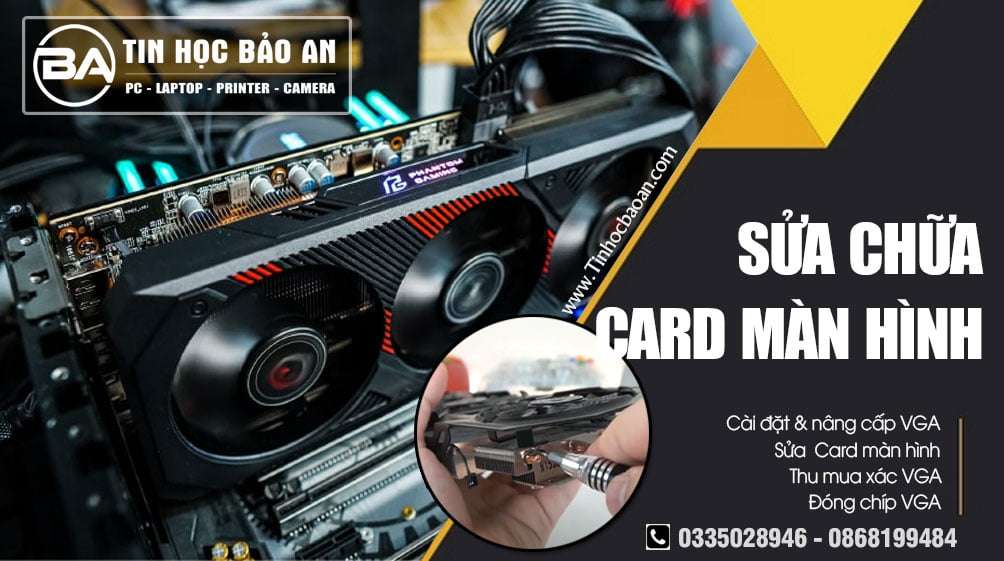 Dịch Vụ Lắp Đặt Sửa Chữa 24h - Service24h - Sửa Card Màn Hình Máy Tính Tại TpHCM