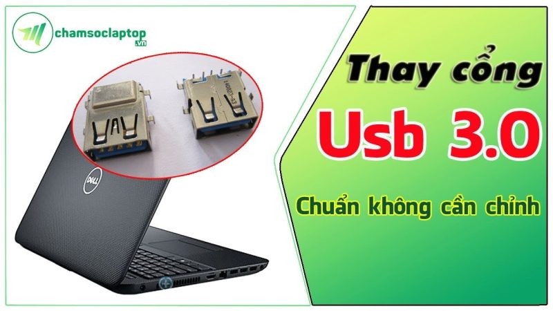 Sửa Cổng Usb Laptop