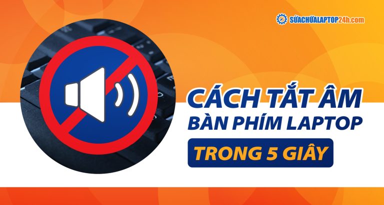 Tắt âm Lượng Bàn Phím