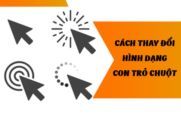 Thay đổi Con Trỏ Chuột