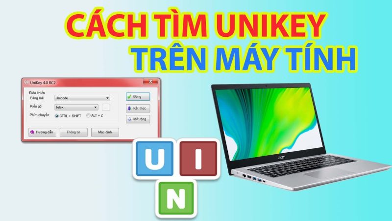 Tim Unikey Trong May Tinh