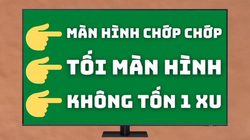 Tivi Bị Tối Màn Hình