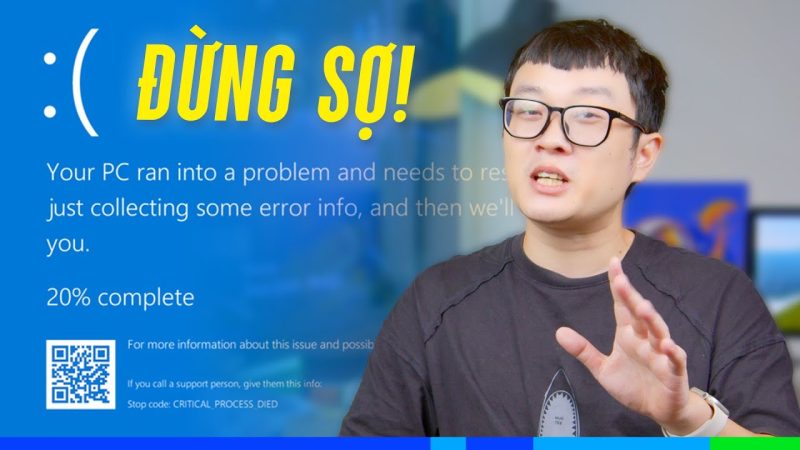 Win 10 Lỗi Màn Hình Xanh