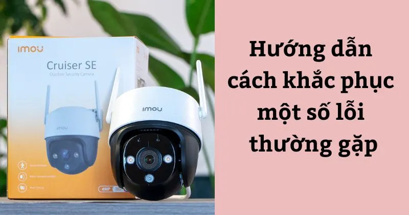 quy trình xử lý lỗi kết nối onvif giữa imou và đầu ghi dahua trên thực tế