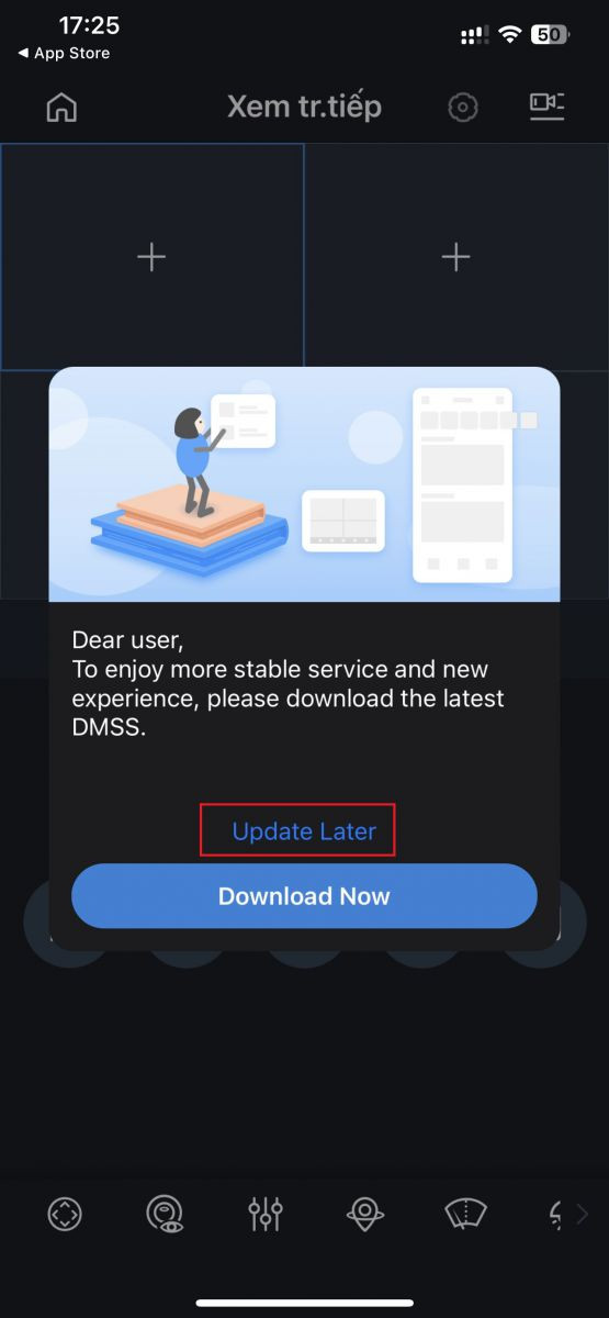 Thông báo cập nhật sang DMSS trong iDMSS Plus và lựa chọn Update Later để cài đặt ổn định