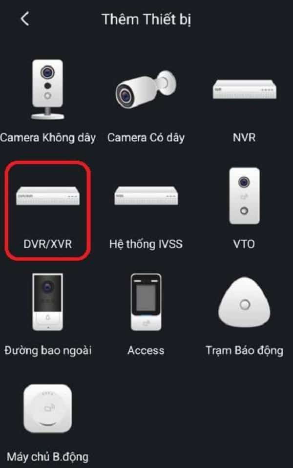 Chọn đúng loại thiết bị NVR/DVR/IP Camera trong DMSS khi thêm mới để tránh lỗi cài đặt