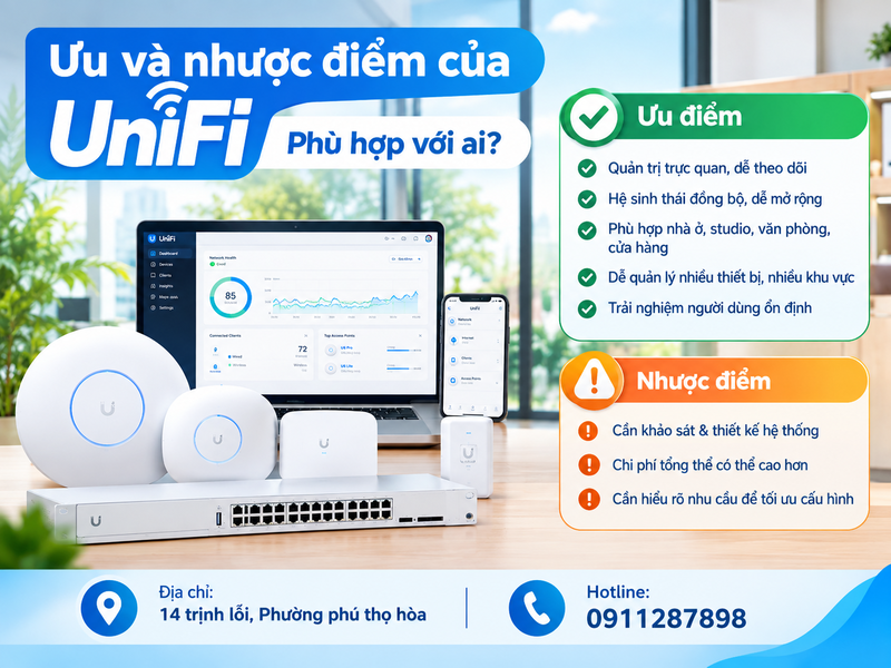 Ưu và nhược điểm của UniFi: phù hợp với ai?